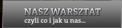 Grybol # Nasz warsztat